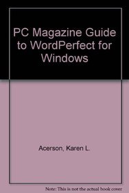 Beispielbild fr PC Magazine Guide to WordPerfect for Windows zum Verkauf von medimops