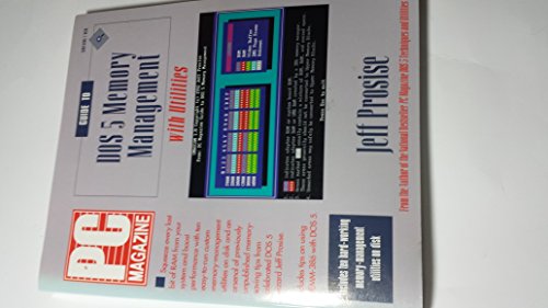 PC magazine guide to DOS 5 memory management with utilities (9781562760502) by Prosise, Jeff