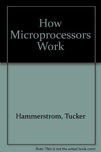 Stock image for How Microprocessors Work for sale by Better World Books: West