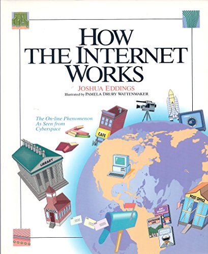 Beispielbild fr How the Internet Works (How It Works Series) zum Verkauf von WorldofBooks