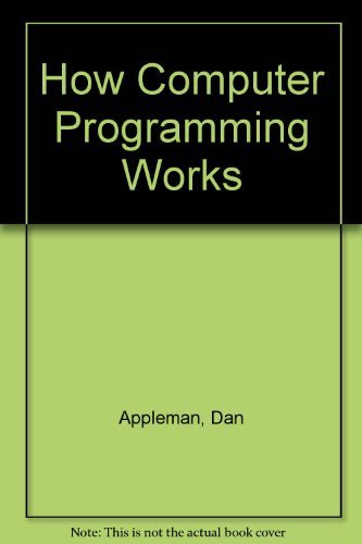 9781562761950: How Computer Programming Works