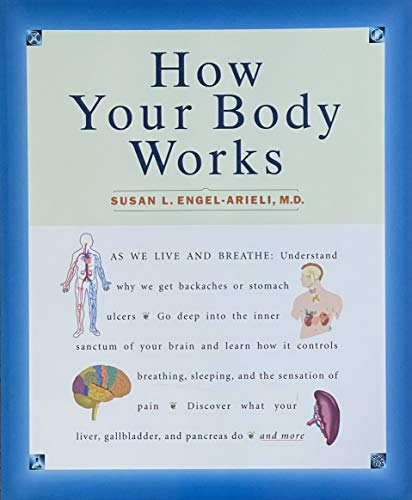 Beispielbild fr How Your Body Works zum Verkauf von SecondSale