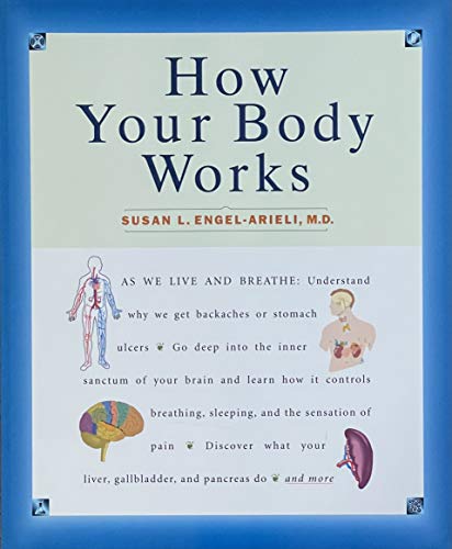 Imagen de archivo de How Your Body Works a la venta por SecondSale