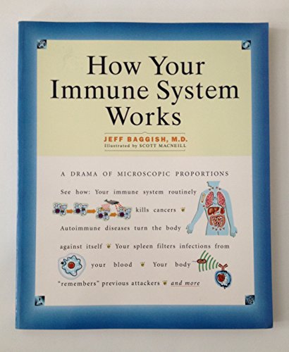 Beispielbild fr How Your Immune System Works zum Verkauf von Better World Books