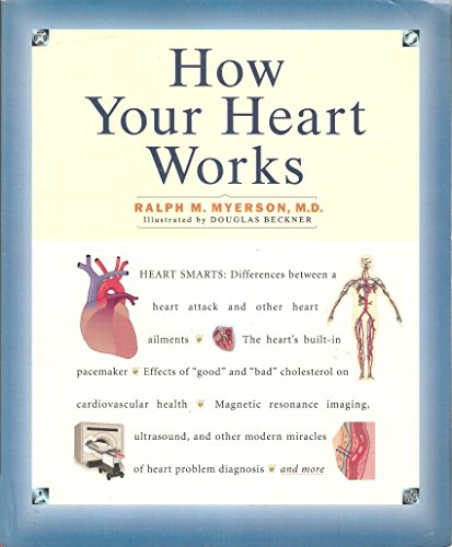 Beispielbild fr How Your Heart Works (How It Works) zum Verkauf von ZBK Books