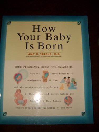 Beispielbild fr How Your Baby Is Born zum Verkauf von Better World Books