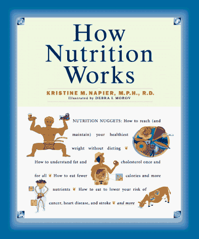 Beispielbild fr How Nutrition Works zum Verkauf von Better World Books