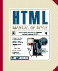 Imagen de archivo de HTML Manual of Style : Writing Documents for the World-Wide Web in Hypertext Markup Language a la venta por Better World Books: West