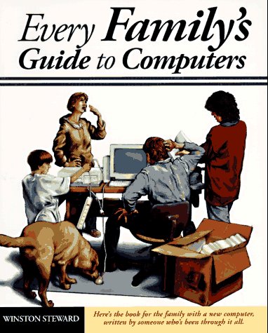 Beispielbild fr Every Family's Guide to Computers zum Verkauf von Wonder Book