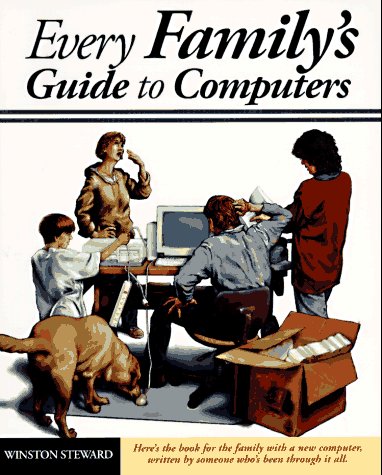 Every Family's Guide to Computers