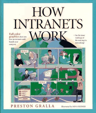 Stock image for How Intranets Work (How It Works (Ziff-Davis/Que)) for sale by Wonder Book