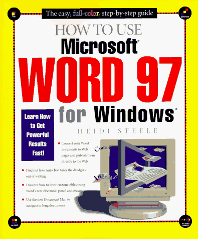 How to Use Microsoft Word 97 for Windows (How to Use Series) (9781562764685) by Steele, Heidi