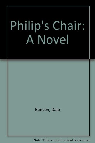 Stock image for Philip's Chair for sale by text + tne