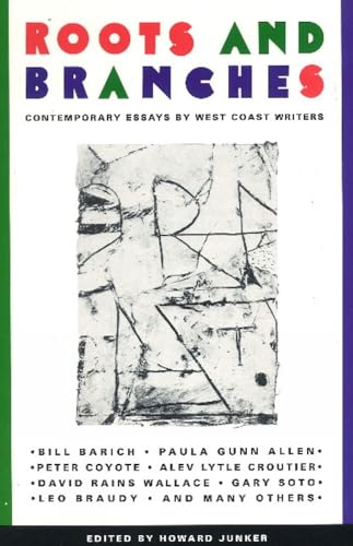 Imagen de archivo de Roots and Branches: Contemporary Essays by West Coast Writers a la venta por Wonder Book