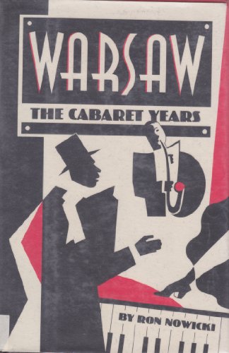 Stock image for Warsaw: The Cabaret Years for sale by Books of the Smoky Mountains