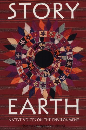 Stock image for Story Earth: Native Voices on the Environment for sale by Ergodebooks
