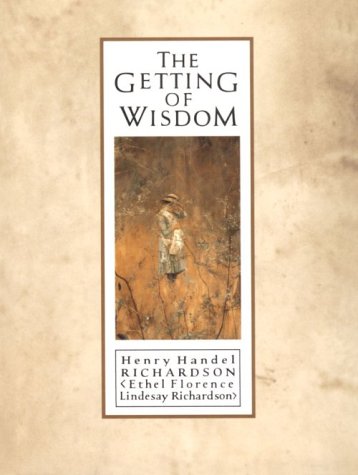 Beispielbild fr The Getting of Wisdom (Mercury House Neglected Literary Classics) zum Verkauf von SecondSale