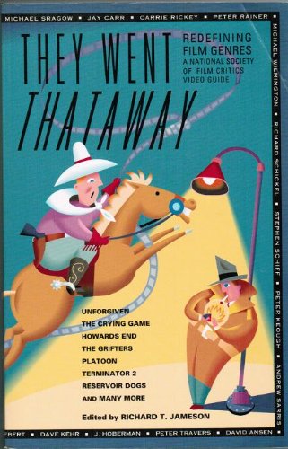 Imagen de archivo de They Went Thataway: Redefining Film Genres A National Society of Film Critics Video Guide a la venta por Wonder Book