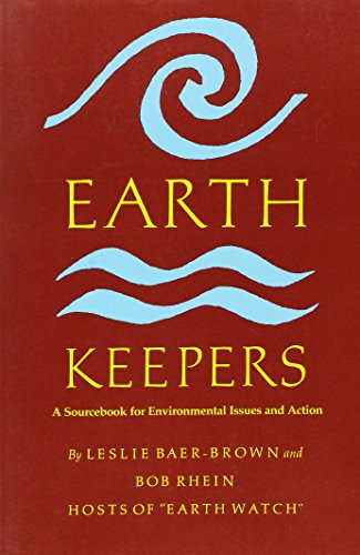 Stock image for Earth Keepers: A Sourcebook for Environmental lssues and Action for sale by Wonder Book