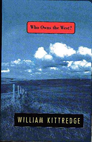 Imagen de archivo de Who Owns the West? a la venta por SecondSale