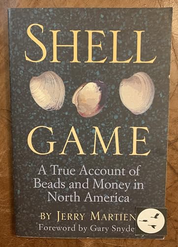 9781562790806: Shell Game: True Account of Beads and Money in North America