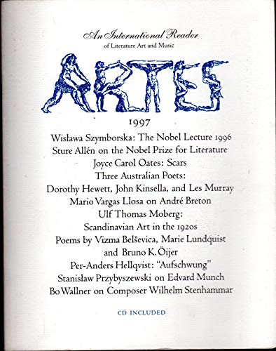 Artes: An International Reader of Literature Art and Music, Volume IV 1997