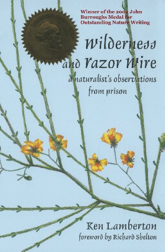 9781562791162: Wilderness and Razor Wire: A Naturalist's Observations from Prison