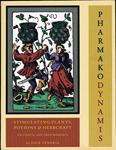 Beispielbild fr Pharmako/Dynamis: Stimulating Plants, Potions, & Herbcraft zum Verkauf von Books From California