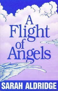 A Flight of Angels (9781562800017) by Sarah Aldridge