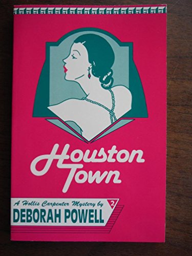 Imagen de archivo de Houston Town: A Hollis Carpenter Mystery a la venta por Dunaway Books