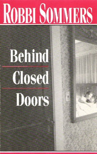 Beispielbild fr Behind Closed Doors zum Verkauf von Wonder Book