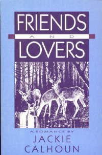 Imagen de archivo de Friends and Lovers: A Romance a la venta por ThriftBooks-Atlanta