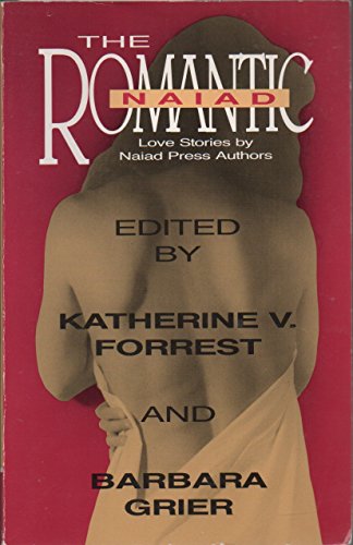 Stock image for The Romantic Naiad: Love Stories by Naiad Press Authors for sale by HPB-Ruby