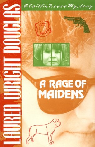 Beispielbild fr A Rage of Maidens (A Caitlin Reece Mystery) zum Verkauf von Books From California