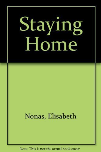 Stock image for Staying Home for sale by Better World Books: West
