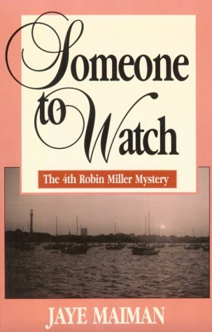 9781562800956: Someone to Watch: The 4th Robin Miller Mystery