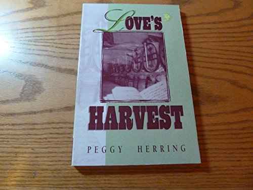 Beispielbild fr Love's Harvest zum Verkauf von BookHolders