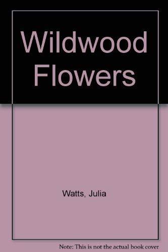 Imagen de archivo de Wildwood Flowers a la venta por ThriftBooks-Dallas