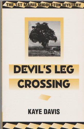 Imagen de archivo de Devils Leg Crossing: The 1st Maris Middleton Mystery a la venta por Blue Vase Books