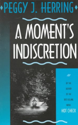 Imagen de archivo de A Moment's Indiscretion a la venta por Better World Books