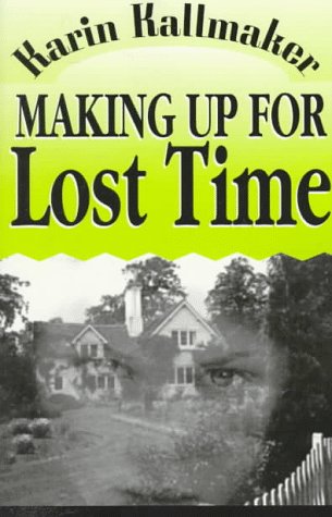 Beispielbild fr Making up for Lost Time zum Verkauf von Better World Books