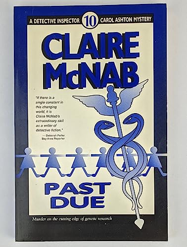 Past Due (Detective Inspector Carol Ashton Mystery/Claire McNab, 10) (9781562802172) by McNab, Claire