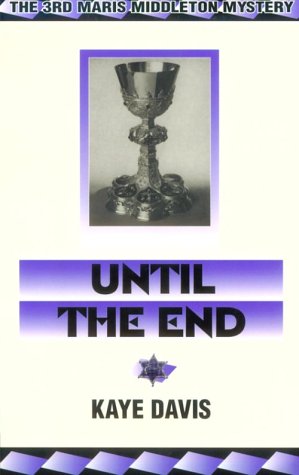 Imagen de archivo de Until the End: The 3rd Maris Middleton Mystery (Maris Middleton Mysteries) a la venta por Wonder Book