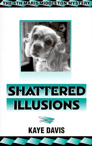 Beispielbild fr Shattered Illusions: 4 (Maris Middleton Mystery) (Maris Middleton Mystery S.) zum Verkauf von WorldofBooks