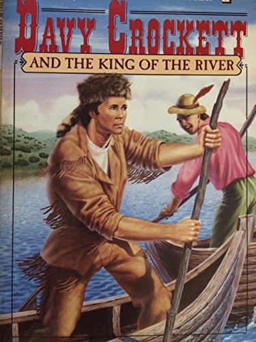 Stock image for Davy Crockett and the King of the River (Disney's American Frontier, Book 1) for sale by Wonder Book