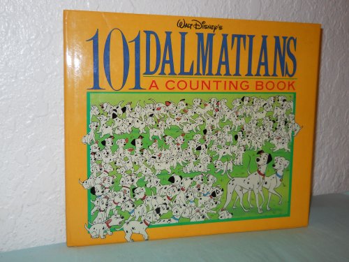 Imagen de archivo de Walt Disney's One Hundred One Dalmatians: A Counting Book a la venta por Wonder Book
