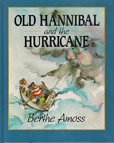 Old Hannibal and the Hurricane (9781562820985) by Amoss, Berthe