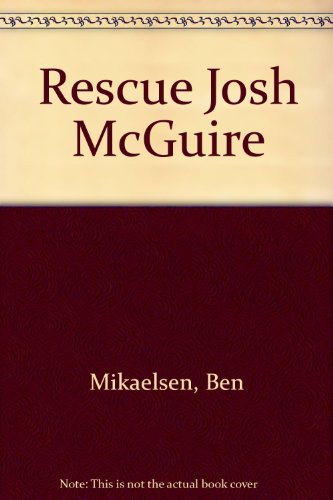 Beispielbild fr Rescue Josh McGuire zum Verkauf von ThriftBooks-Reno
