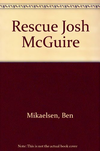 Imagen de archivo de Rescue Josh McGuire a la venta por ThriftBooks-Atlanta