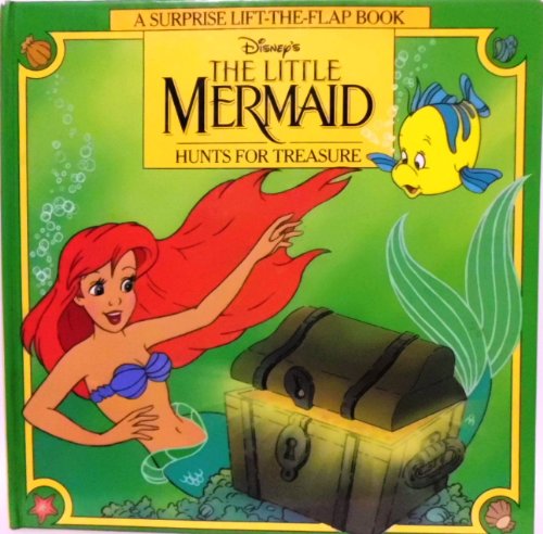Beispielbild fr Disney's the Little Mermaid Hunts for Treasure: A Surprise Lift-The-Flap Book zum Verkauf von Ergodebooks